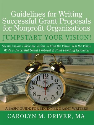 cover image of Guidelines for Writing Successful Grant Proposals for Nonprofit Organizations